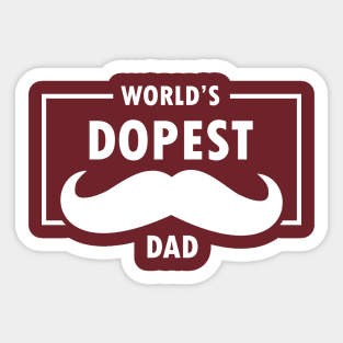 World's Dopest Dad Mustache Ideology Handlebar Mustache Fathers Day Funny Dad Sticker